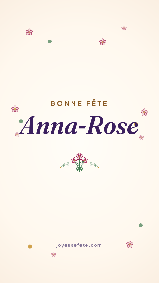 Image « Bonne fête Anna-Rose » au format story