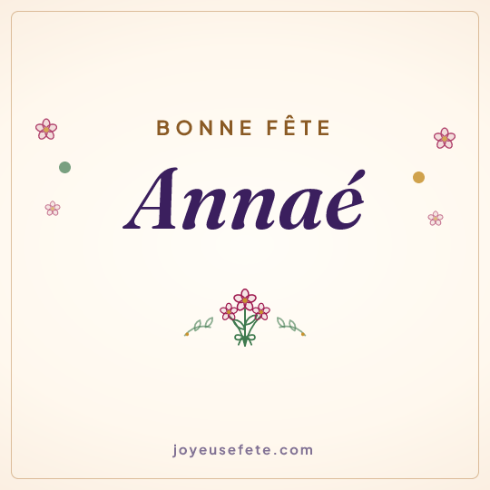 Image carrée « Bonne fête Annaé » pour WhatsApp