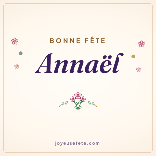 Image carrée « Bonne fête Annaël » pour WhatsApp