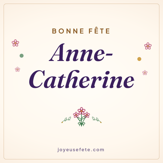 Image carrée « Bonne fête Anne-Catherine » pour WhatsApp