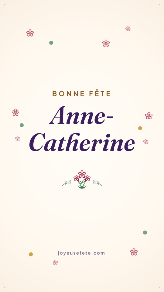 Image « Bonne fête Anne-Catherine » au format story