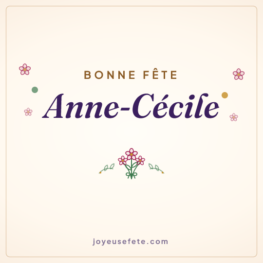 Image carrée « Bonne fête Anne-Cécile » pour WhatsApp