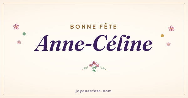 Image « Bonne fête Anne-Céline » au format large