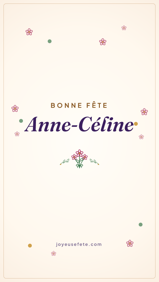 Image « Bonne fête Anne-Céline » au format story