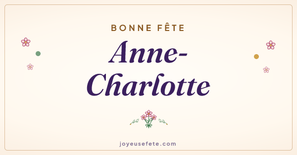 Image « Bonne fête Anne-Charlotte » au format large