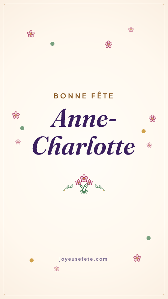 Image « Bonne fête Anne-Charlotte » au format story