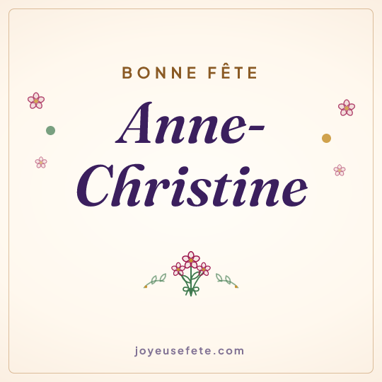 Image carrée « Bonne fête Anne-Christine » pour WhatsApp