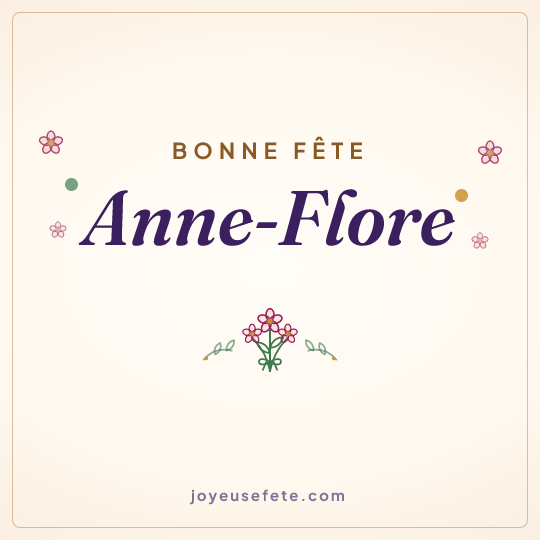 Image carrée « Bonne fête Anne-Flore » pour WhatsApp