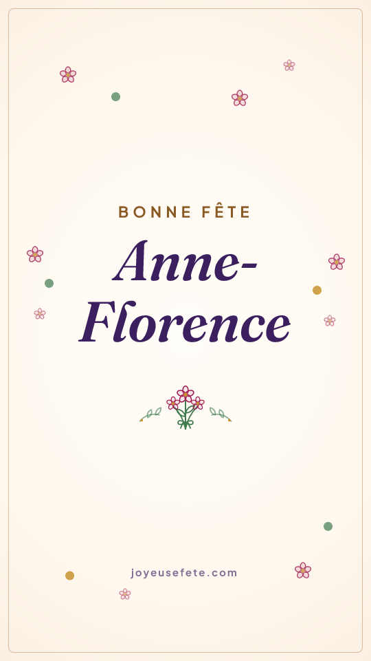 Image « Bonne fête Anne-Florence » au format story