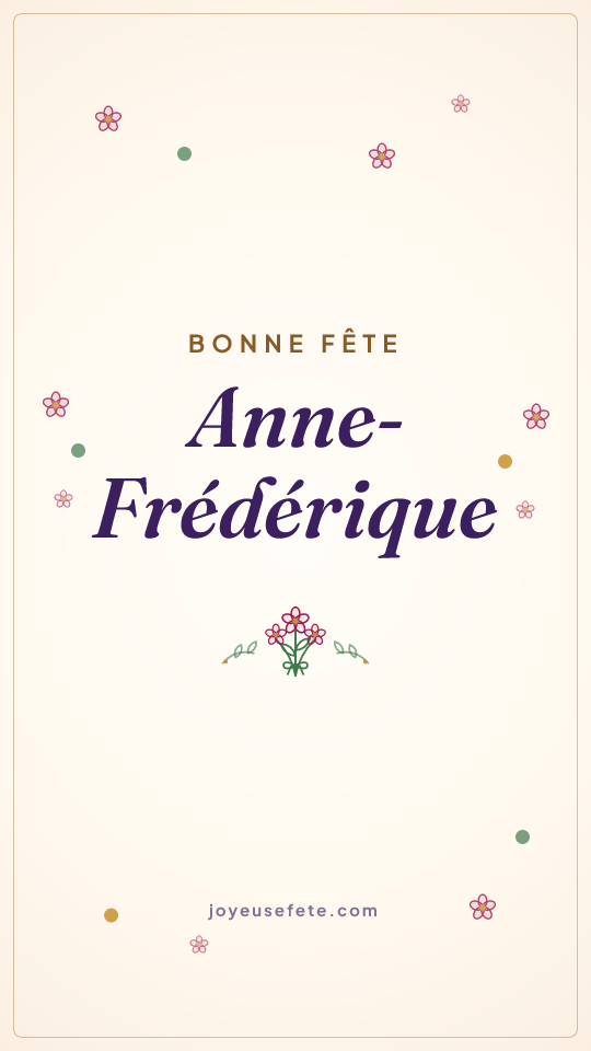 Image « Bonne fête Anne-Frédérique » au format story