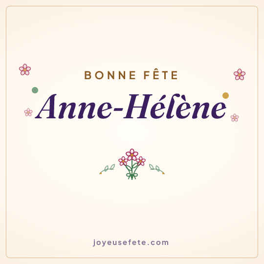 Image carrée « Bonne fête Anne-Hélène » pour WhatsApp