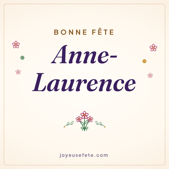 Image carrée « Bonne fête Anne-Laurence » pour WhatsApp
