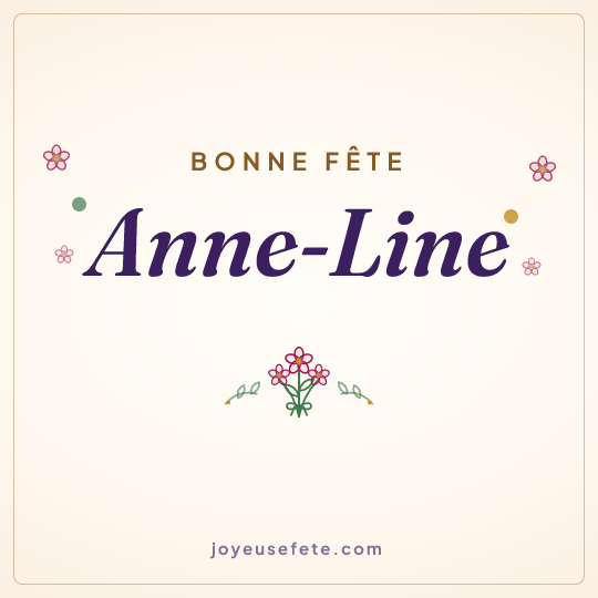 Image carrée « Bonne fête Anne-Line » pour WhatsApp