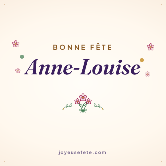 Image carrée « Bonne fête Anne-Louise » pour WhatsApp