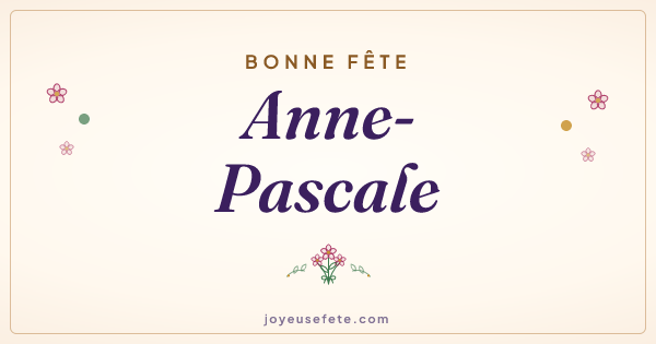 Image « Bonne fête Anne-Pascale » au format large