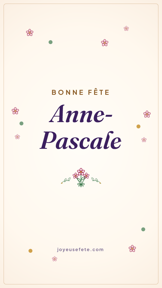 Image « Bonne fête Anne-Pascale » au format story