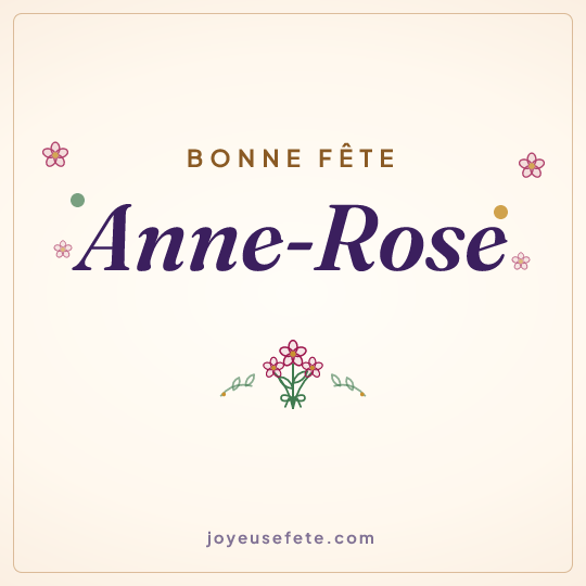 Image carrée « Bonne fête Anne-Rose » pour WhatsApp