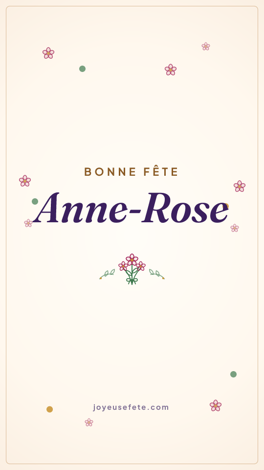 Image « Bonne fête Anne-Rose » au format story
