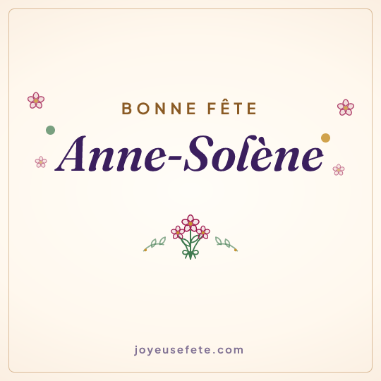 Image carrée « Bonne fête Anne-Solène » pour WhatsApp