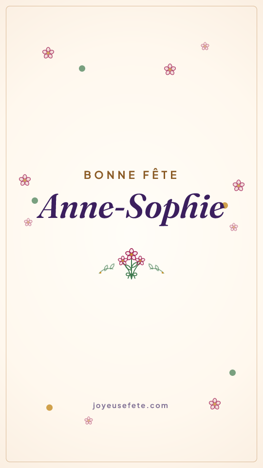 Image « Bonne fête Anne-Sophie » au format story
