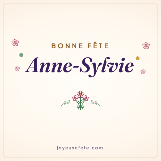 Image carrée « Bonne fête Anne-Sylvie » pour WhatsApp