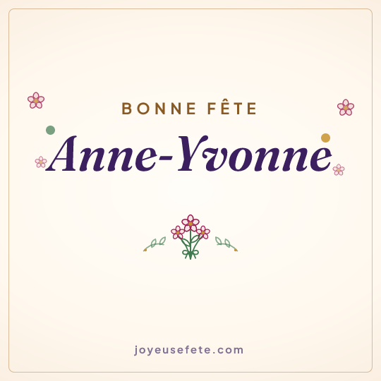 Image carrée « Bonne fête Anne-Yvonne » pour WhatsApp