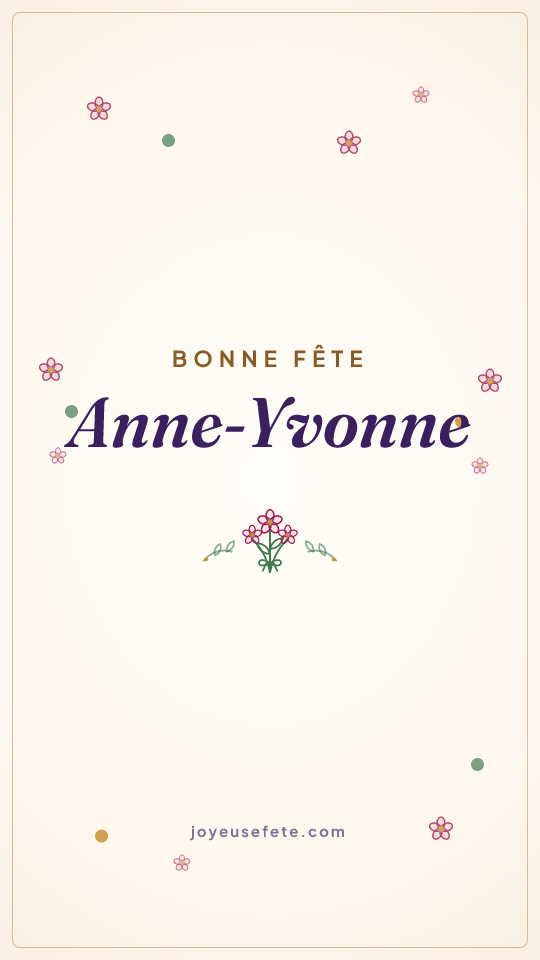 Image « Bonne fête Anne-Yvonne » au format story