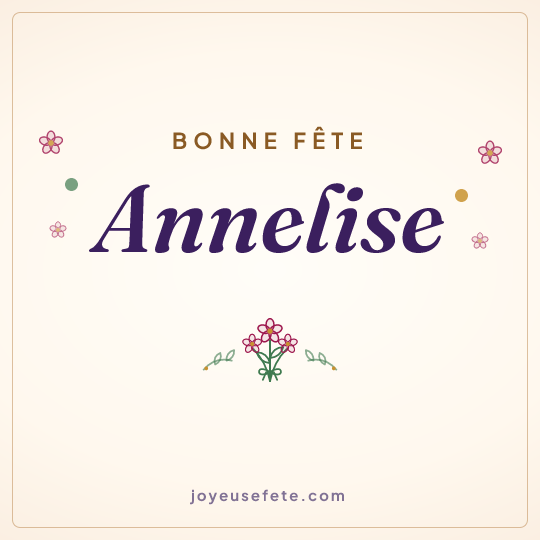 Image carrée « Bonne fête Annelise » pour WhatsApp