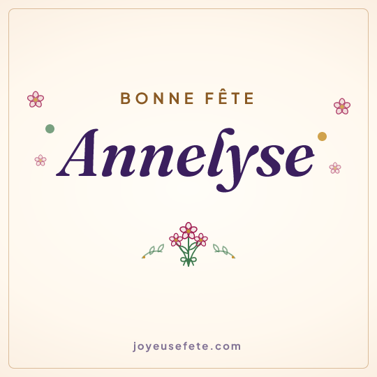 Image carrée « Bonne fête Annelyse » pour WhatsApp