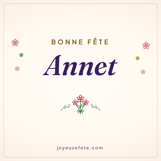 Image carrée « Bonne fête Annet » pour WhatsApp