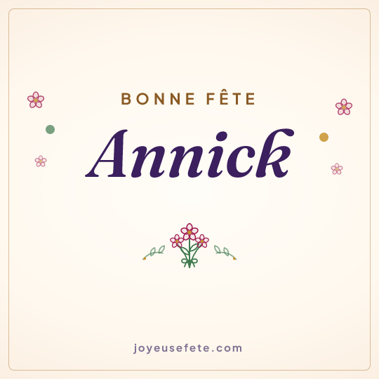 Image carrée « Bonne fête Annick » pour WhatsApp