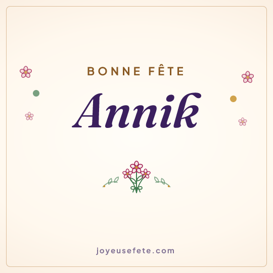 Image carrée « Bonne fête Annik » pour WhatsApp