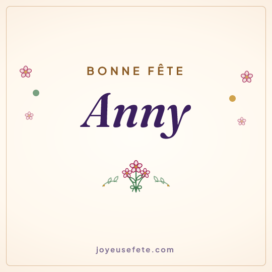 Image carrée « Bonne fête Anny » pour WhatsApp