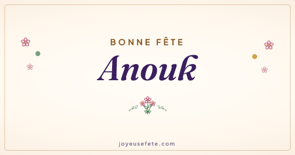 Image « Bonne fête Anouk » au format large