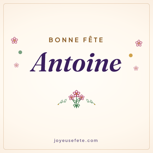 Image carrée « Bonne fête Antoine » pour WhatsApp