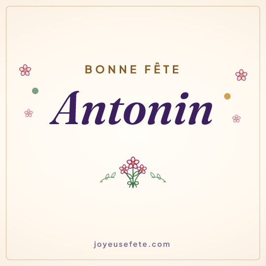 Image carrée « Bonne fête Antonin » pour WhatsApp