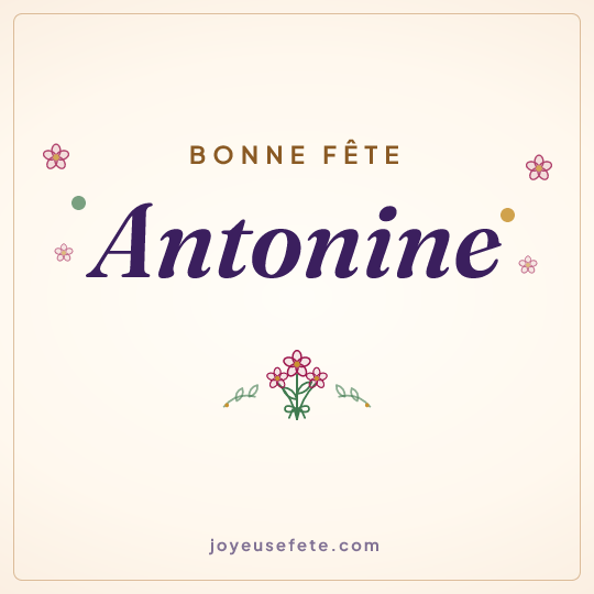Image carrée « Bonne fête Antonine » pour WhatsApp