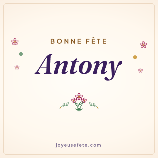 Image carrée « Bonne fête Antony » pour WhatsApp