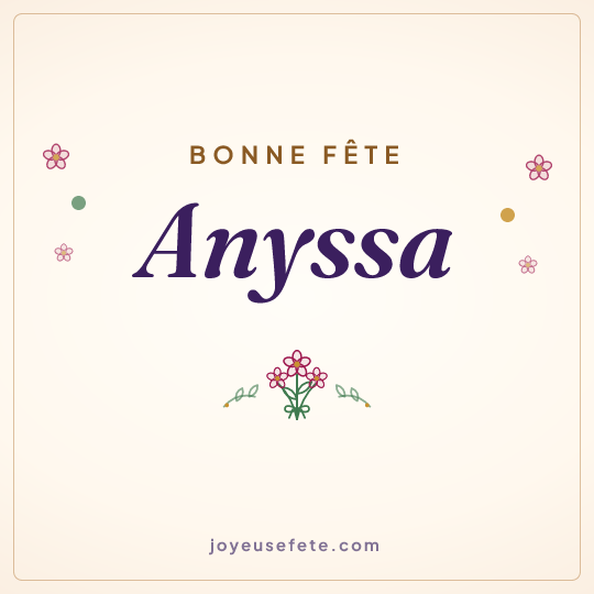 Image carrée « Bonne fête Anyssa » pour WhatsApp