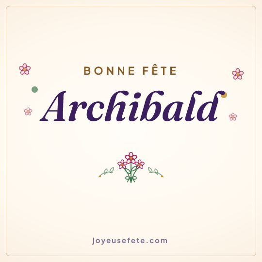 Image carrée « Bonne fête Archibald » pour WhatsApp