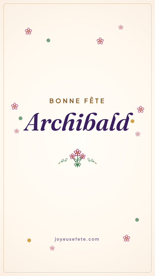 Image « Bonne fête Archibald » au format story