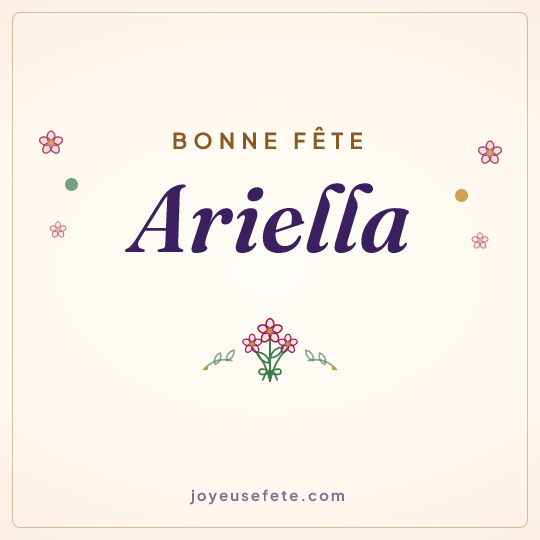 Image carrée « Bonne fête Ariella » pour WhatsApp