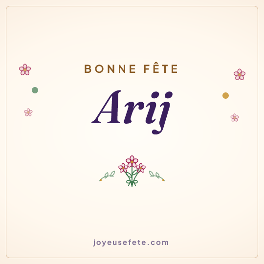 Image carrée « Bonne fête Arij » pour WhatsApp
