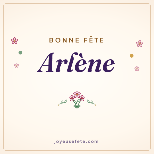 Image carrée « Bonne fête Arlène » pour WhatsApp
