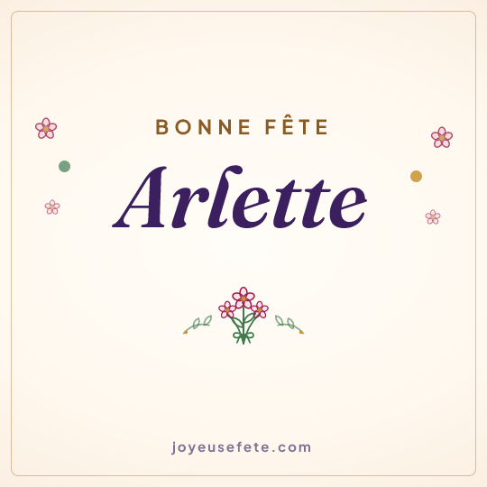 Image carrée « Bonne fête Arlette » pour WhatsApp