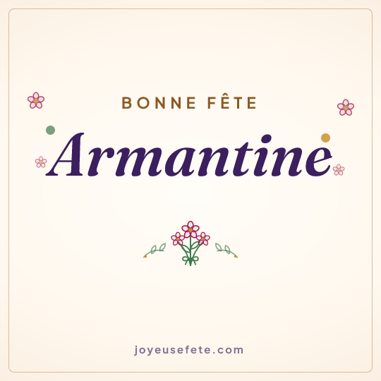 Image carrée « Bonne fête Armantine » pour WhatsApp