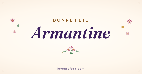 Image « Bonne fête Armantine » au format large