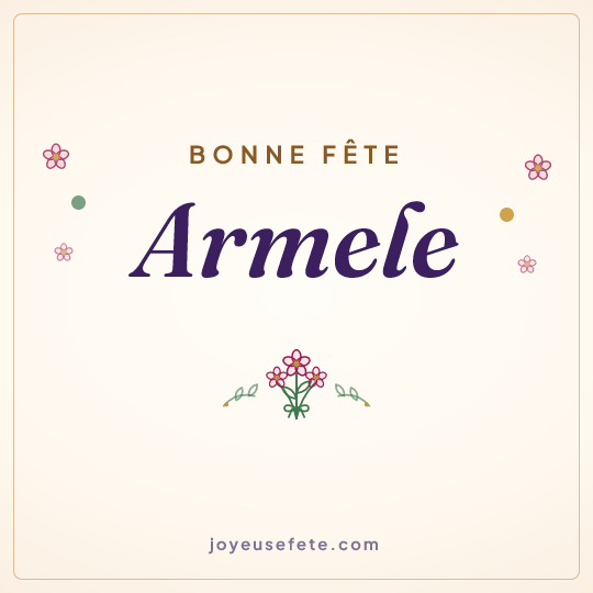 Image carrée « Bonne fête Armele » pour WhatsApp