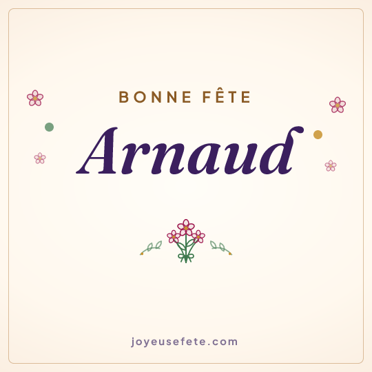 Image carrée « Bonne fête Arnaud » pour WhatsApp