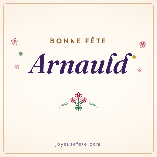 Image carrée « Bonne fête Arnauld » pour WhatsApp